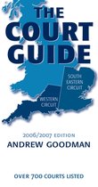 The Court Guide-The Court Guide to the South Eastern and Western Circuits 2006/2007