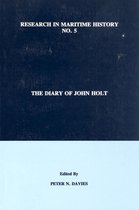 Research in Maritime History-The Diary of John Holt