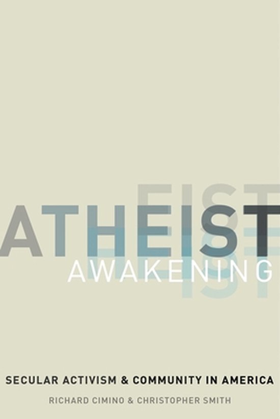 Boek 'Atheist Awakening' met de tekst 'SECULAR ACTIVISM & COMMUNITY IN AMERICA' en namen van auteurs.