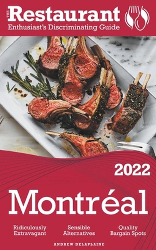 2022 Montreal - The Restaurant Enthusiast's Discriminating G ... - cover