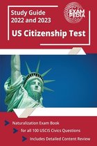 US Citizenship Test Study Guide 2022 and 2023