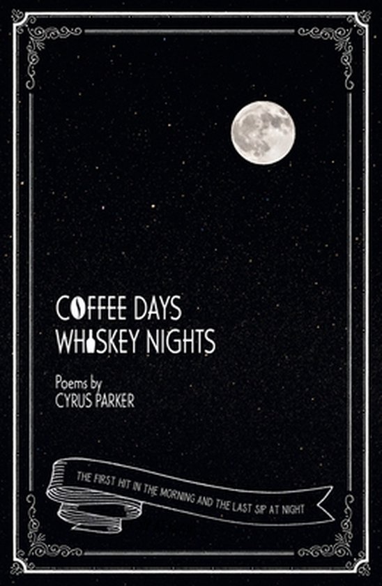 Coffee Days, Whiskey Nights, Cyrus Parker 9781800319684 Boeken