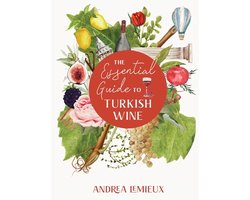 The Essential Guide to Turkish Wine