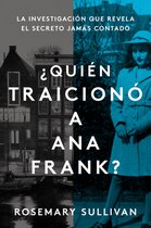 The Betrayal of Anne Frank \ �Qui�n Traicion� a Ana Frank? (Spanish Edition)