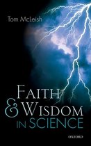 Faith & Wisdom In Science