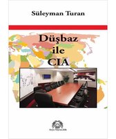 Düşbaz ile CIA