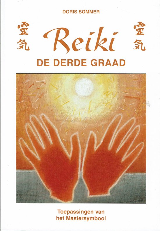 Cover van het boek 'Reiki - de derde graad' van Doris Sommer