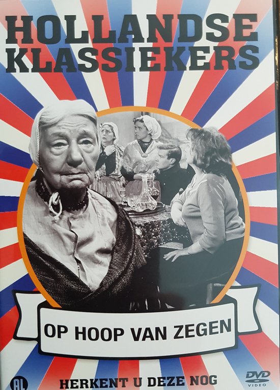 Hollandse Klassiekers  -  Op Hoop Van Zegen