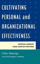 Cultivating Personal and Organizational Effectiveness