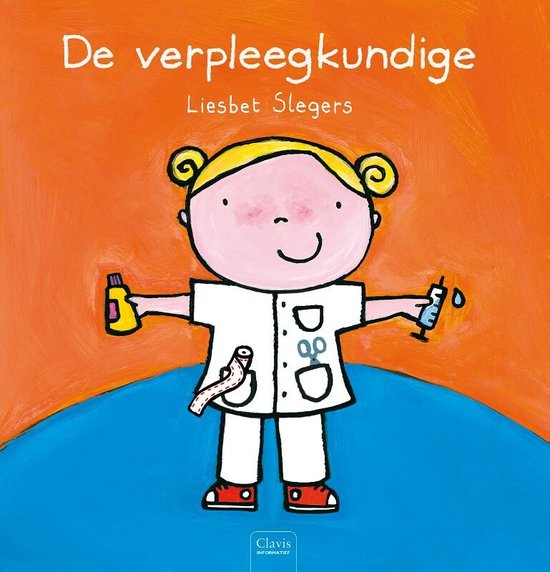 Boek cover Beroepenreeks  -   De verpleegkundige van Liesbet Slegers (Hardcover)