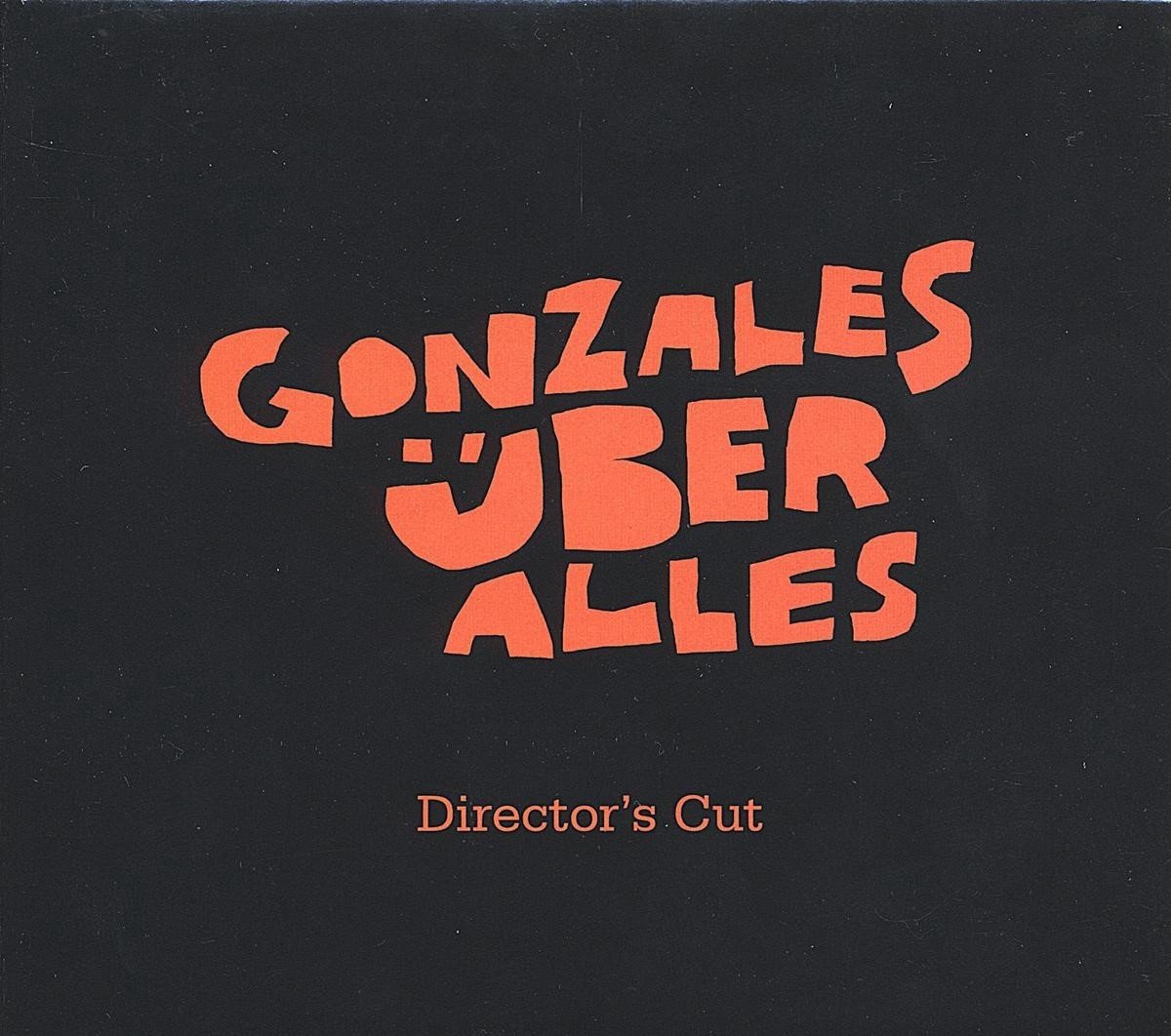 Chilly Gonzales - Gonzales Uber Alles (Directors Cut) (CD)