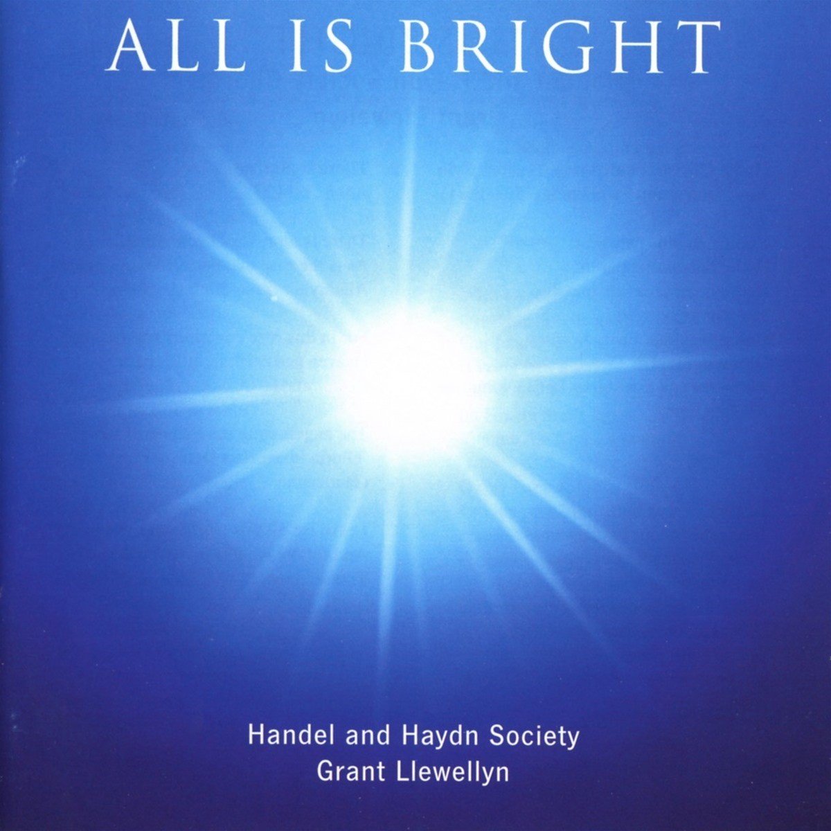 Händel & Haydn Society, Grant Llewellyn - All Is Bright Christmas Choral (CD)
