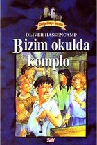 Bizim Okulda Komplo