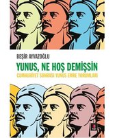 Yunus, Ne Hos Demissin