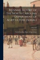 Biennial Report of the North Carolina Department of Agriculture [serial]; 1930/1932