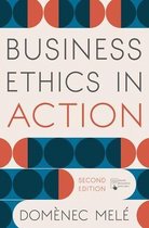 Business Ethics in Action