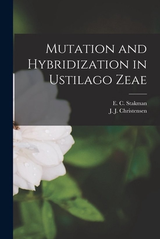 Foto: Mutation and hybridization in ustilago zeae