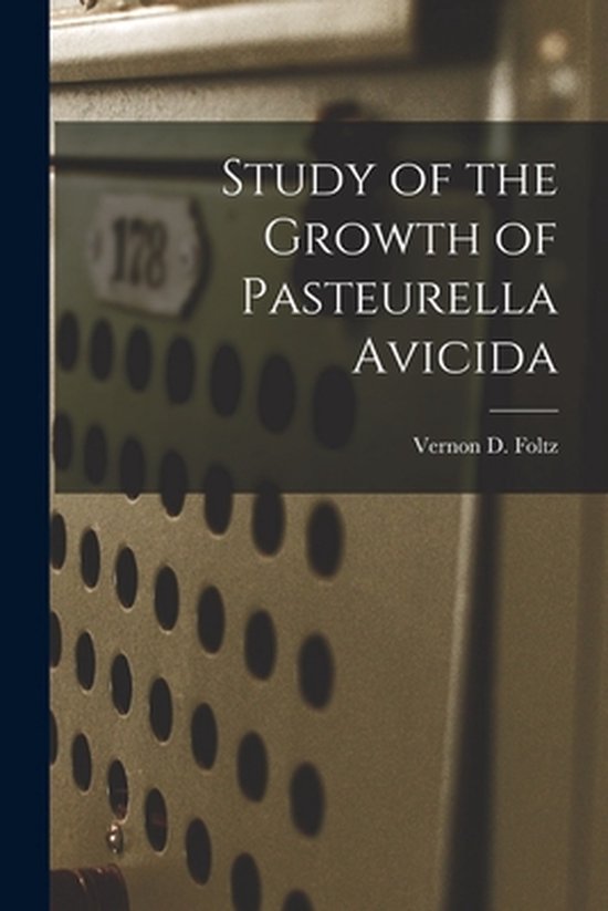 Foto: Study of the growth of pasteurella avicida