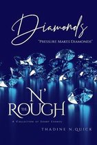 Diamond$ N' the Rough: A Beautiful Collection of Flawed Gemstones