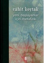 Yeni Başlayanlar İçin Metafizik
