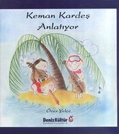 Keman Kardeş Anlatıyor