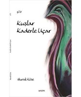 Kuşlar Kaderle Uçar