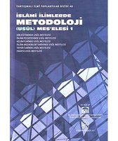 İslami İlimlerde Metodoloji (Usül) Meselesi 1