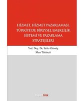 Hizmet ve Hizmet Pazarlaması, Türkiye'de Bireysel Emeklilik