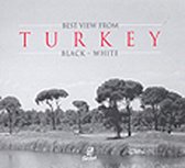 Best View From Turkey / Black White