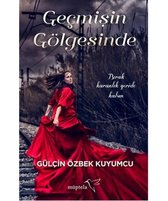 Geçmişin Gölgesinde