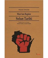 Marx'tan Bugüne Solun Tarihi