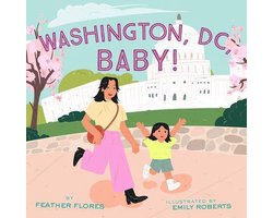 Washington, DC, Baby!