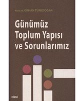 Günümüz Toplum Yapısı ve Sorunlarımız