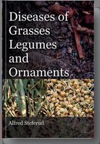 Diseases of Grasses, Legumes and Ornaments