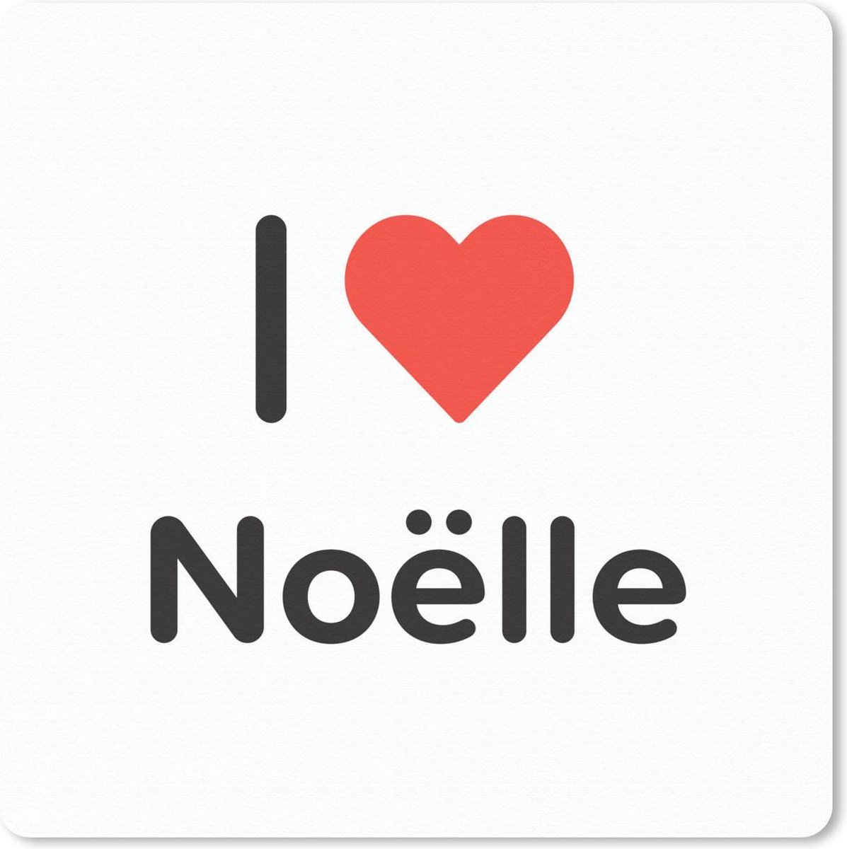 Muismat 20x20 cm - Mousepad I love - Noëlle - Meisje - Muismatten