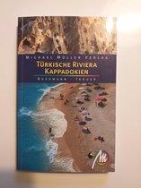 Türkische Riviera / Kappadokien