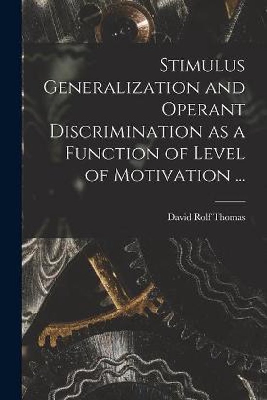Stimulus Generalization and Operant Discrimination as a Func ... - cover
