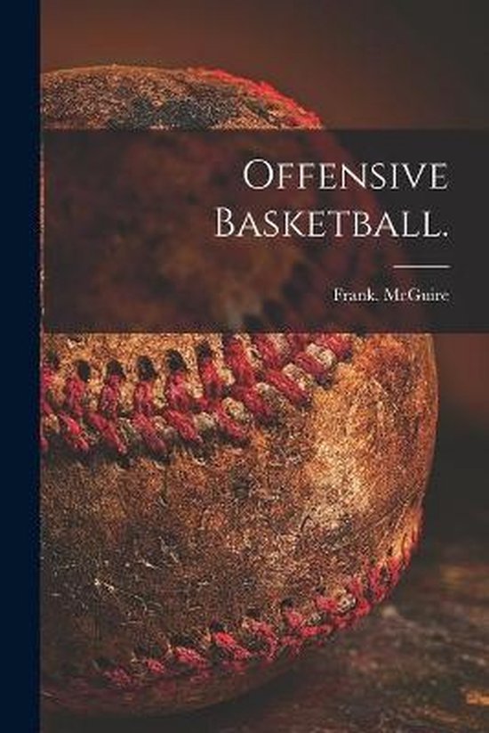 Offensive Basketball. - cover