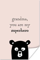 Poster Mooi geschenk voor Moederdag – Quote grandma, you are my superhero – superheld lichtroze - 80x120 cm