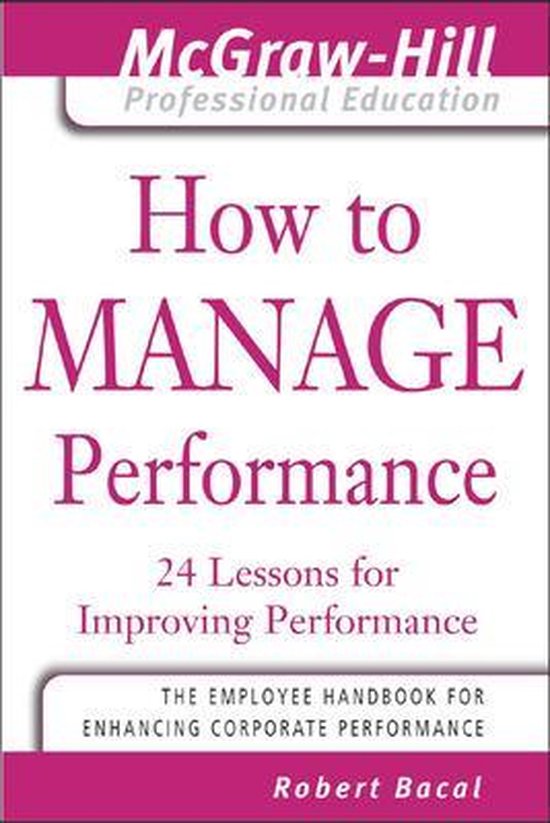Boek cover How to Manage Performance van Robert Bacal (Paperback)