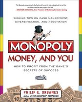 Monopoly, Money, And You: How To Profit From The Game'S Secr