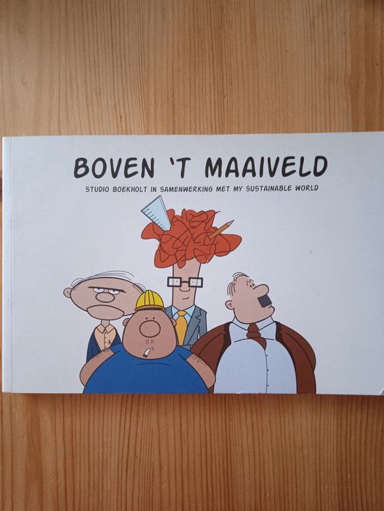 9789081770415 - Boven 't Maaiveld