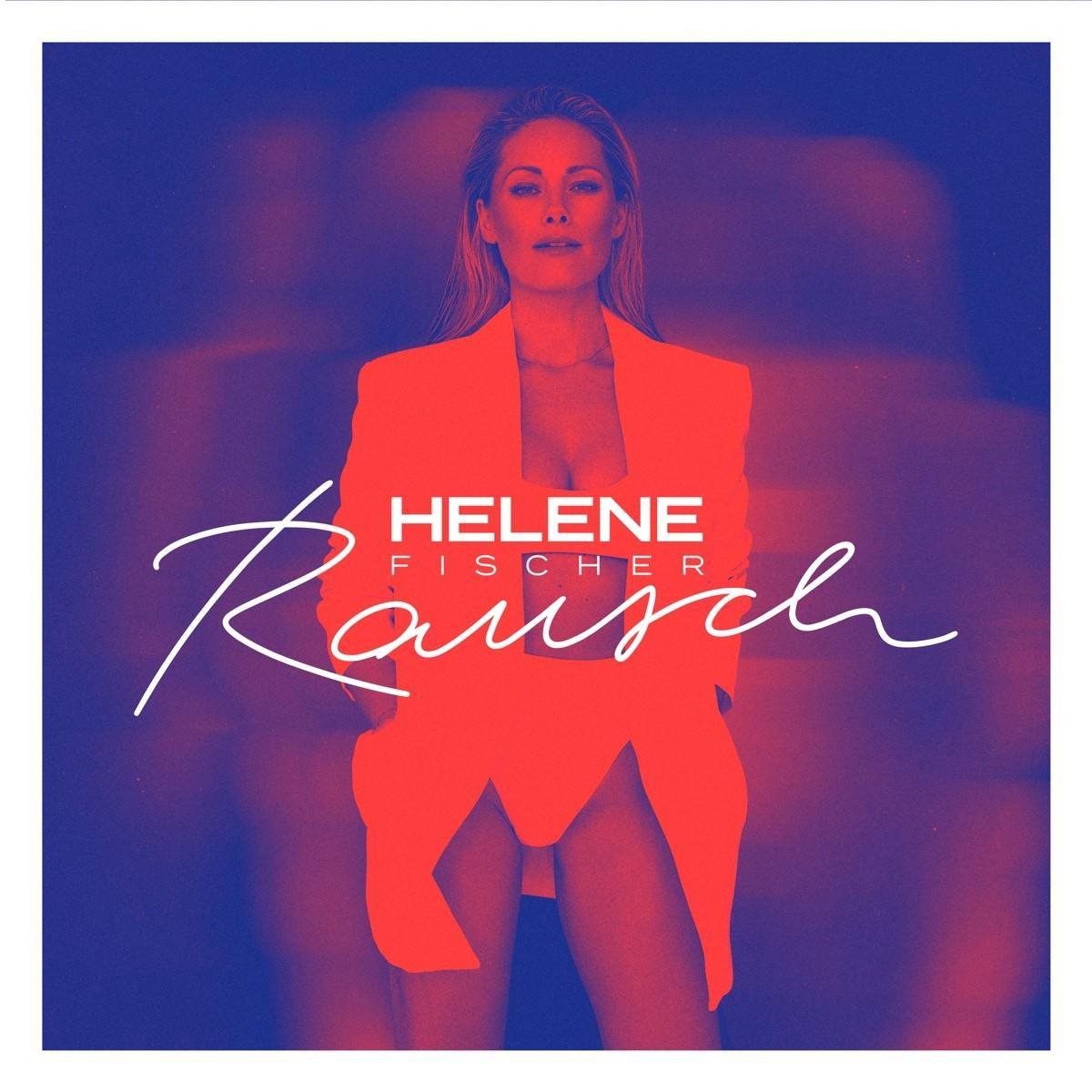 Rausch (Limited Edition) - Helene Fischer
