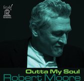 Robert Moore - Outta My Soul (CD)