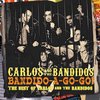 Carlos & The Bandidos - Bandido-A-Go-Go (CD)