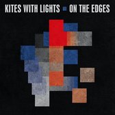 Kites With Lights - On The Edges (CD)