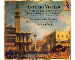 Le Concert Des Nations, Jordi Savall, Manfredo Kraemer, Pablo Valetti, Bruno Cocset - Vivaldi: La Viola Da Gamba In Concerto (Viole E Violoncello "All'Inglese") (CD)
