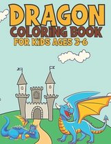 Dragon Coloring Book For Kids Ages 3-6
