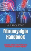 Fibromyalgia Handbook