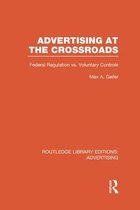 Advertising at the Crossroads (Rle Advertising)